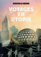 Voyage en utopie