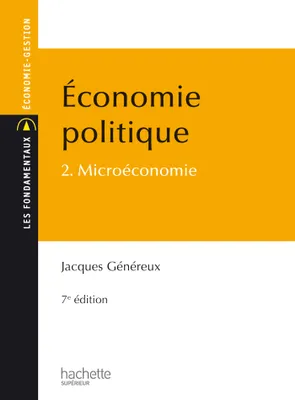 2, Économie politique - Tome 2 - Microéconomie