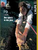L'Alpe 19 - Des sports et des je, L'Alpe 19 - Des sports et des jeux, Des sports et des jeux, Des sports et des jeux, Des sports et des jeux