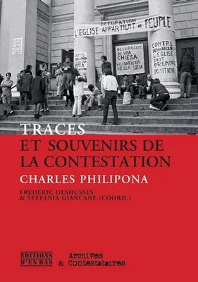 Traces et souvenirs de la contestation, Charles Philipona
