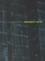 President hotel...