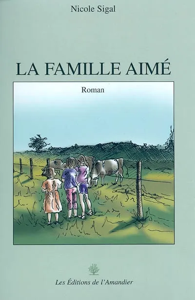 La famille Aimé, roman Nicole Sigal