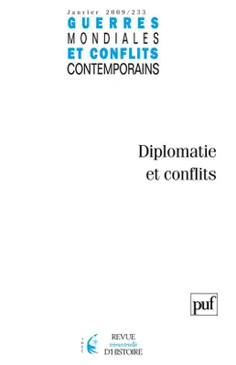 Guerres mondiales et conflits contemporains 2009..., Diplomatie et conflits