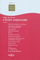 Petit traité de l'écrit judiciaire 2011