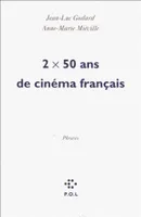 2 X 50 ans de cinéma français, Phrases (sorties d'un film)