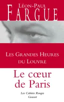 Les grandes heures du Louvre, Les Cahiers Rouges