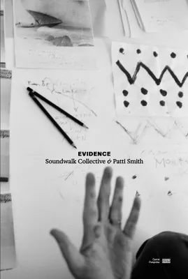 Catalogue - Evidence   Soundwalk Collective & Patti Smith