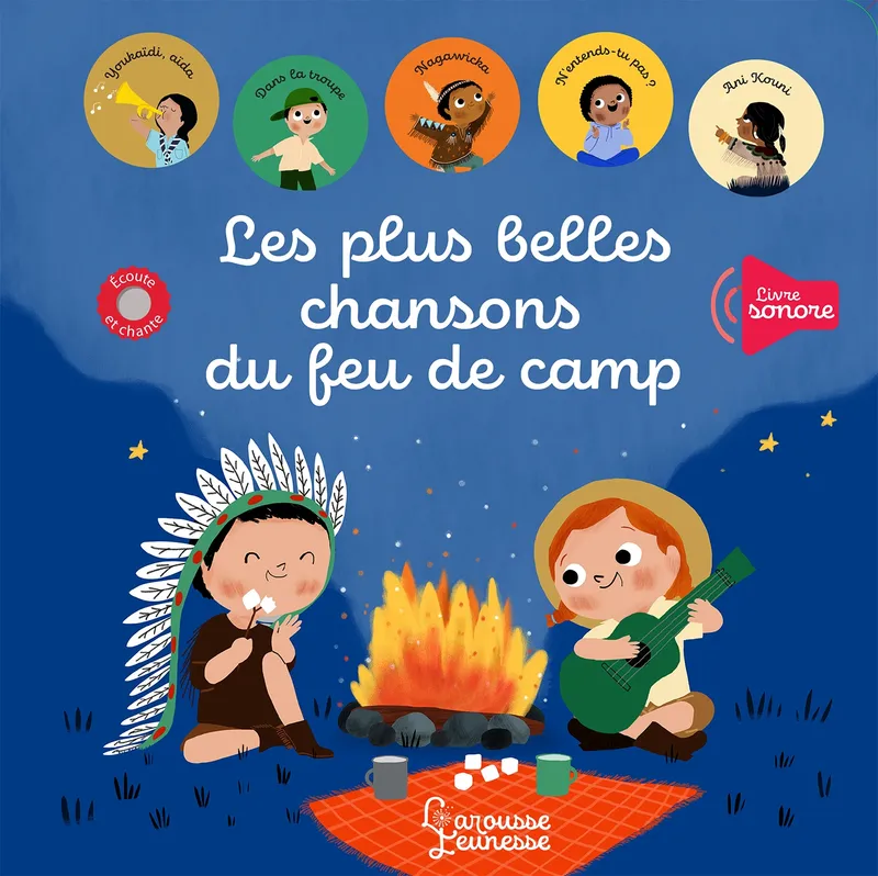 Jeux et Jouets Livres Livres pour les 0-3 ans Livres sonores Les plus belles chansons du feu de camp Marie Paruit