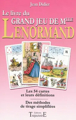 Le livre du grand jeu de Mlle Lenormand