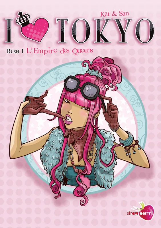 Livres BD BD adultes 1, I love Tokyo T01, L'Empire des Queens Kat