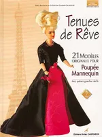 20 tenues originales..., 2, Tenues de rêve, 21 modèles originaux pour poupée mannequin avec patrons grandeur réelle