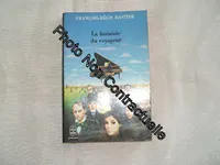 La Fantaisie du voyageur (Le Livre de poche), roman