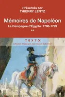 Mémoires de Napoléon , Tome 2 : La campagne d'Egypte, 1798-1799