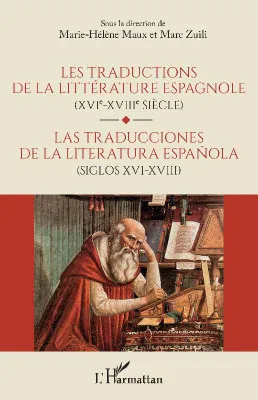 Les traductions de la littérature espagnole, Xvie-xviie siècle
