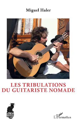 Les tribulations du guitariste nomade