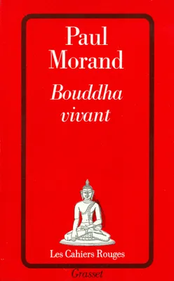 Bouddha vivant, chronique du XXe siècle