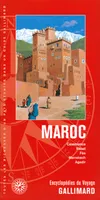 Maroc, Casablanca, Rabat, Fès, Marrakech, Agadir