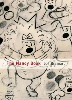 Joe Brainard The Nancy Book /anglais