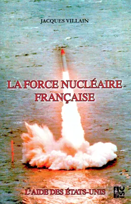 La force nucléaire française, L'aide des états-unis