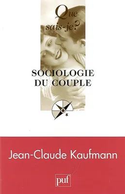 Sociologie du couple (4e ed) qsj 2787