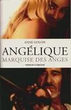 1, Angélique, marquise des anges, roman