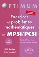 Exercices et problèmes mathématiques en PCSI/MPSI - 1e année, 1re année