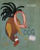 Le Q du coq, Et autres proverbes illustrés