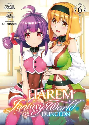 Harem in the Fantasy World Dungeon - Tome 6