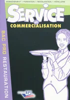 Service et commercialisation Bac Pro Restauration (2009)