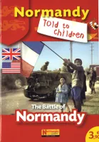 **THE BATTLE OF NORMANDY