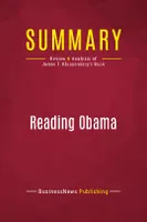 Summary: Reading Obama, Review and Analysis of James T. Kloppenberg's Book