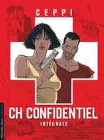 CH Confidentiel - Tome 0 - Intégrale CH Confidentiel