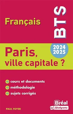 Paris, ville capitale ? - BTS français - 2024-2025