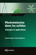 Photoémission dans les solides, Concepts et applications