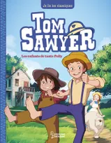 Tom Sawyer T1, Les enfants de tante Polly, Je lis les classiques