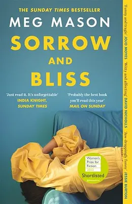 Sorrow and Bliss, Shortlisted for the Women's Prize for Fiction 2022
