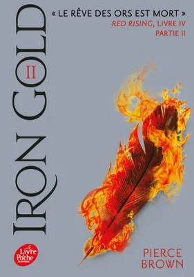 4, Red Rising - Livre 4 - Iron Gold - Partie 2
