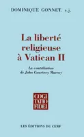 La liberté religieuse à Vatican 2, la contribution de John Courtney Murray, SJ