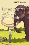 Les messagers du grand mammouth