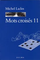 Mots croisés., 11, MOTS CROISES 11