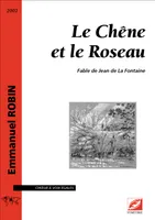 Le Chêne et le Roseau, fable de Jean de La Fontaine