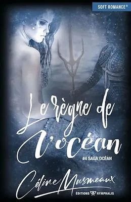 Le règne de l'océan - #4 Saga Océan