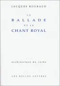 La Ballade et le chant royal