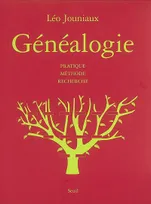 GENEALOGIE, pratique, méthode, recherche