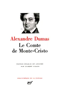 Livres Littérature et Essais littéraires Pléiade Le Comte de Monte-Cristo Jean-Louis-Alexandre Dumas