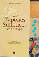 Los tapones sintéticos en enología (Espagnol)