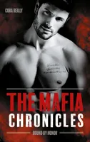 1, Bound by Honor - The Mafia Chronicles, T1 (Edition Française), La saga best-seller américaine enfin en France !