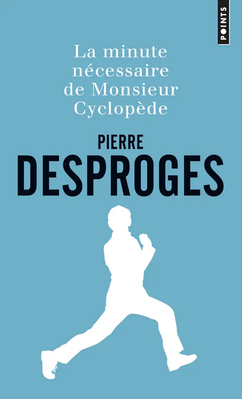 Livres Loisirs Humour La minute nécessaire de Monsieur Cyclopède Pierre Desproges