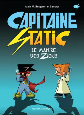 Capitaine Static Le maître des Zions T4