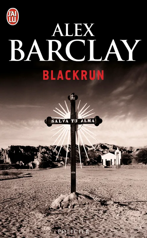 Livres Polar Policier et Romans d'espionnage Blackrun Alex Barclay
